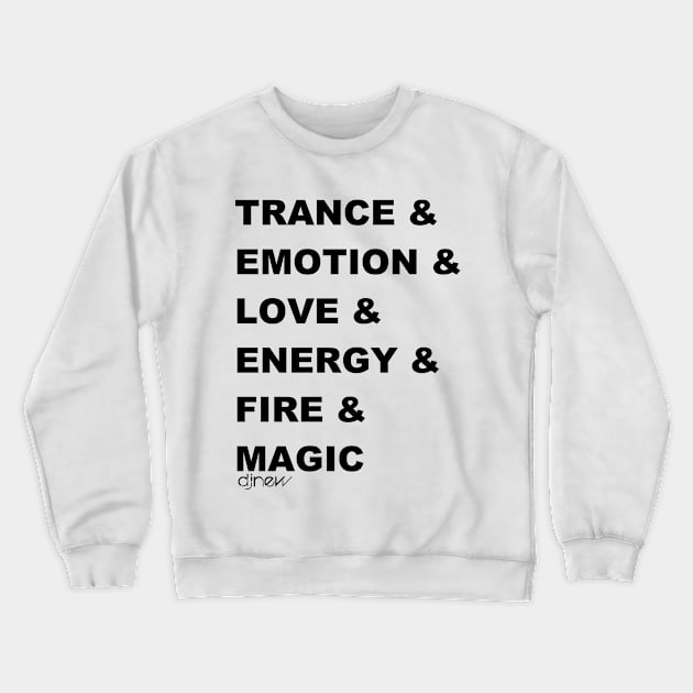 Trance List - Black Logo Crewneck Sweatshirt by DJ NEW